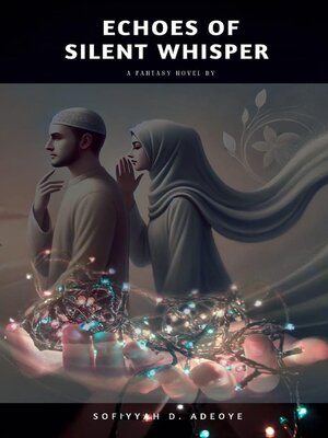 cover image of Echoes of Silent Whisper